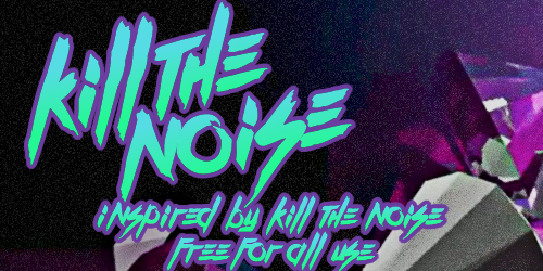 Kill The Noise illustration 1