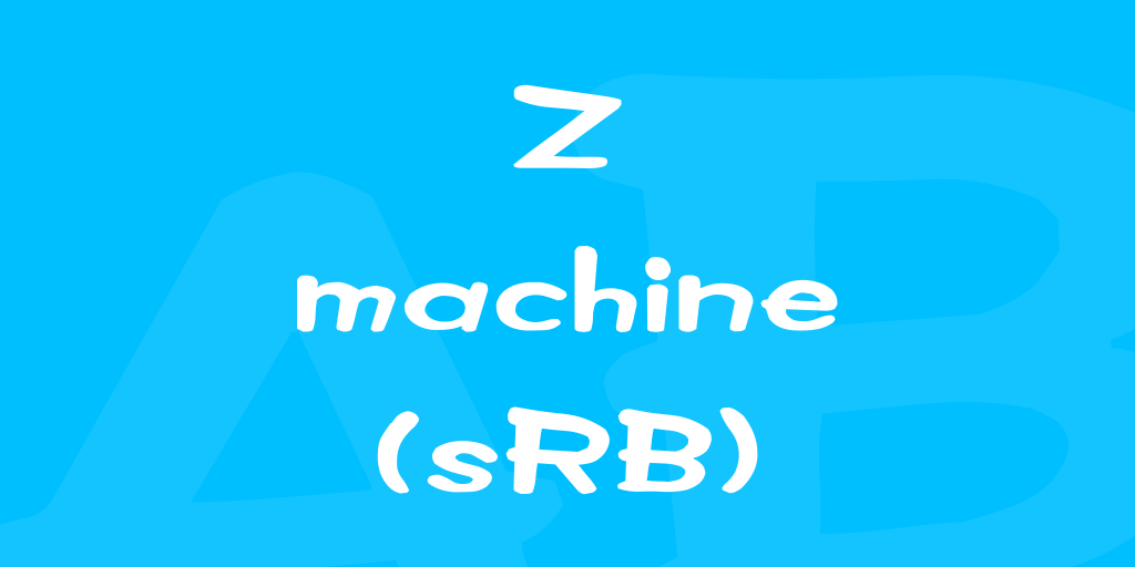 Z machine (sRB) illustration 1