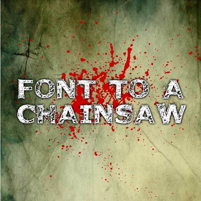 Font to a Chainsaw illustration 2