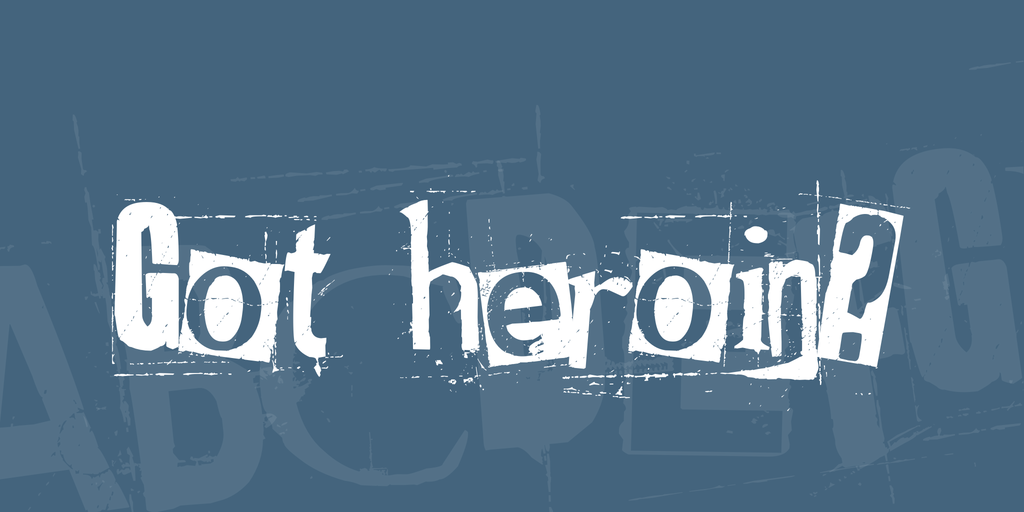 Got heroin? illustration 1