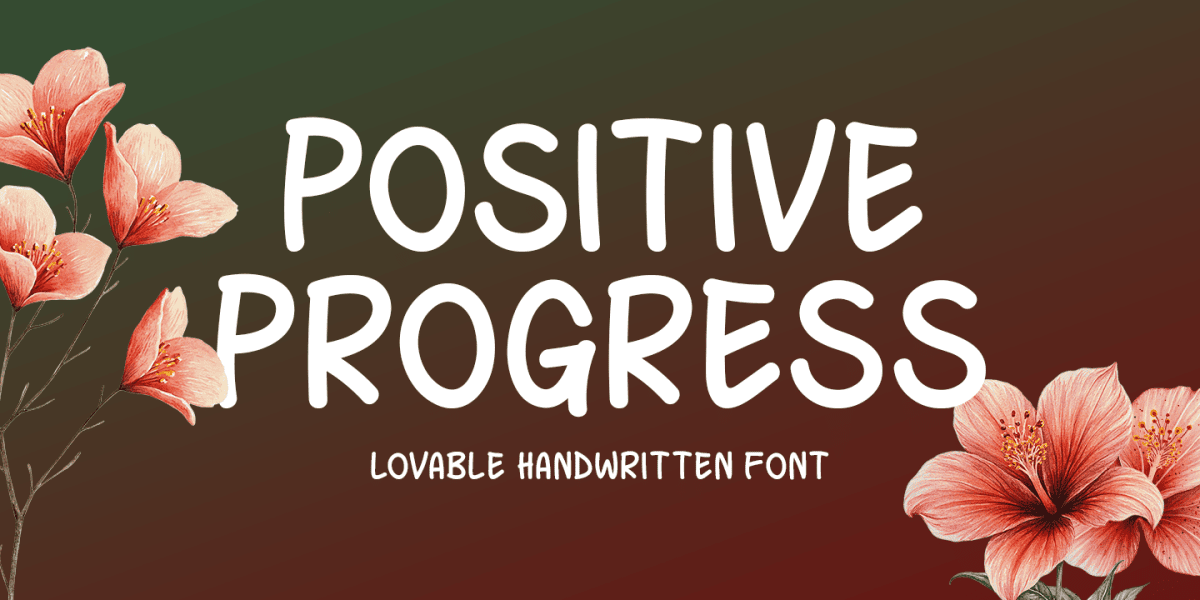Positive Progress Font · 1001 Fonts
