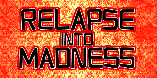 Relapse Into Madness illustration 1