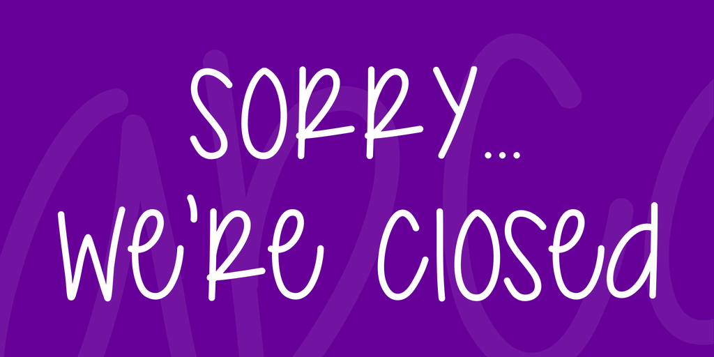 Sorry... We're Closed illustration 2