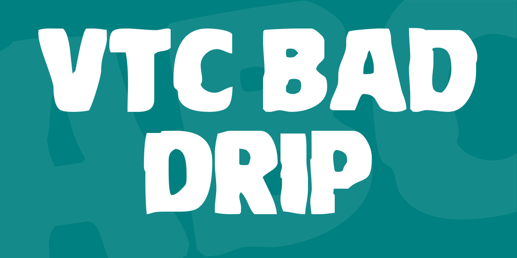 VTC Bad Drip illustration 1